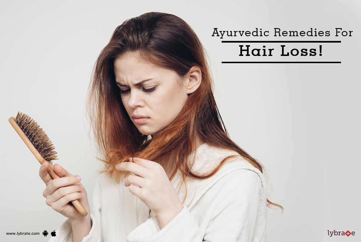 Ayurvedic Remedies For Hair Loss!