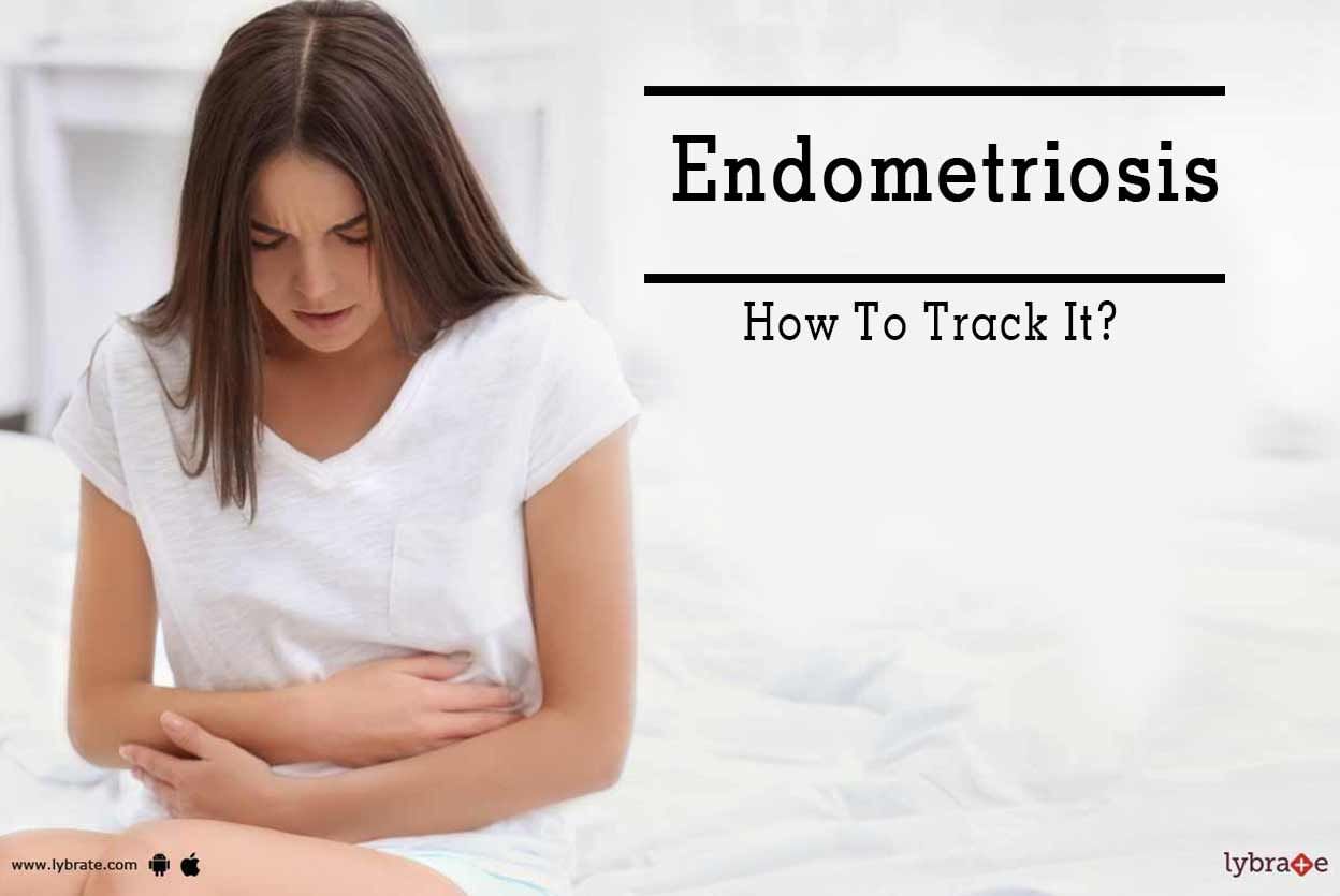 Endometriosis - How To Track It?