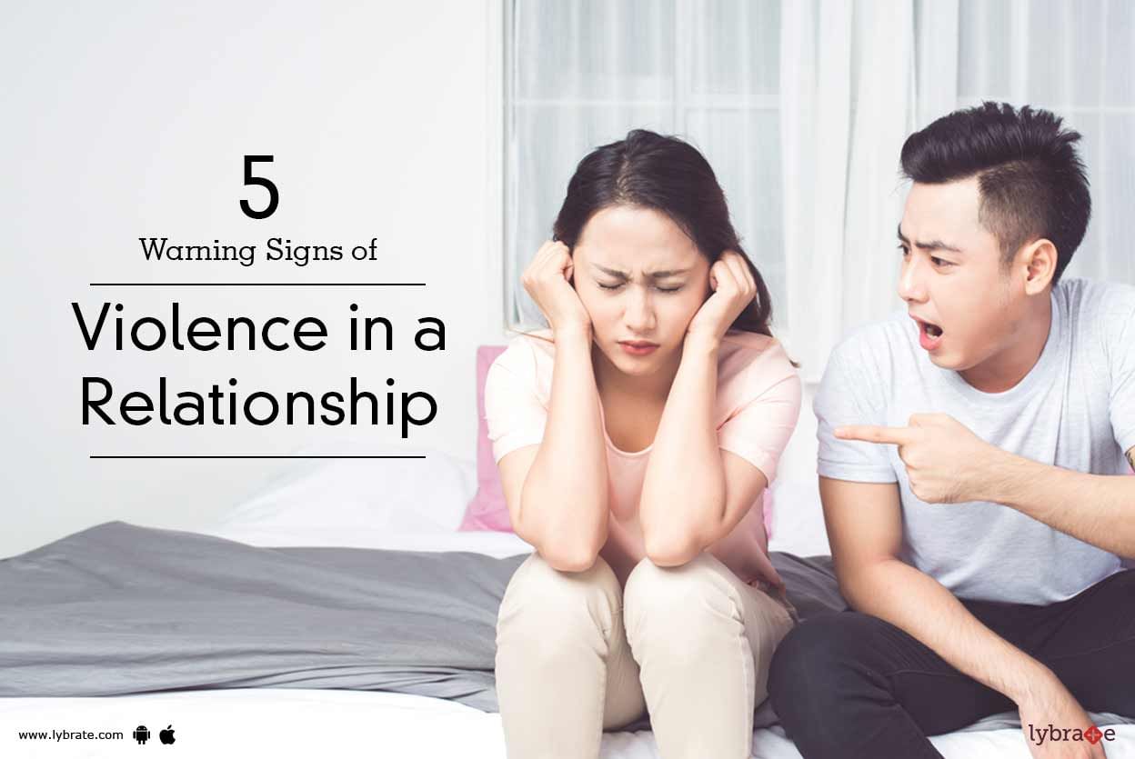 5 Warning Signs of Violence in a Relationship