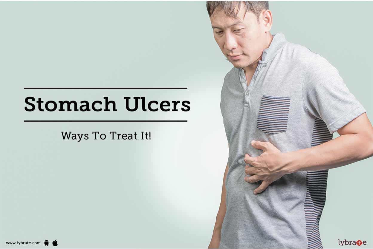 Stomach Ulcers - Ways To Treat It!