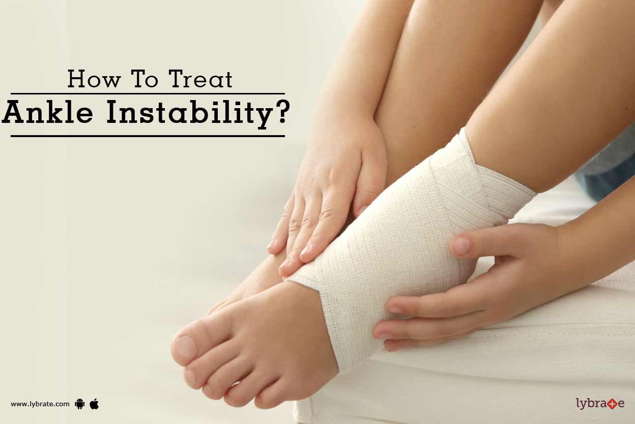 How To Treat Ankle Instability?