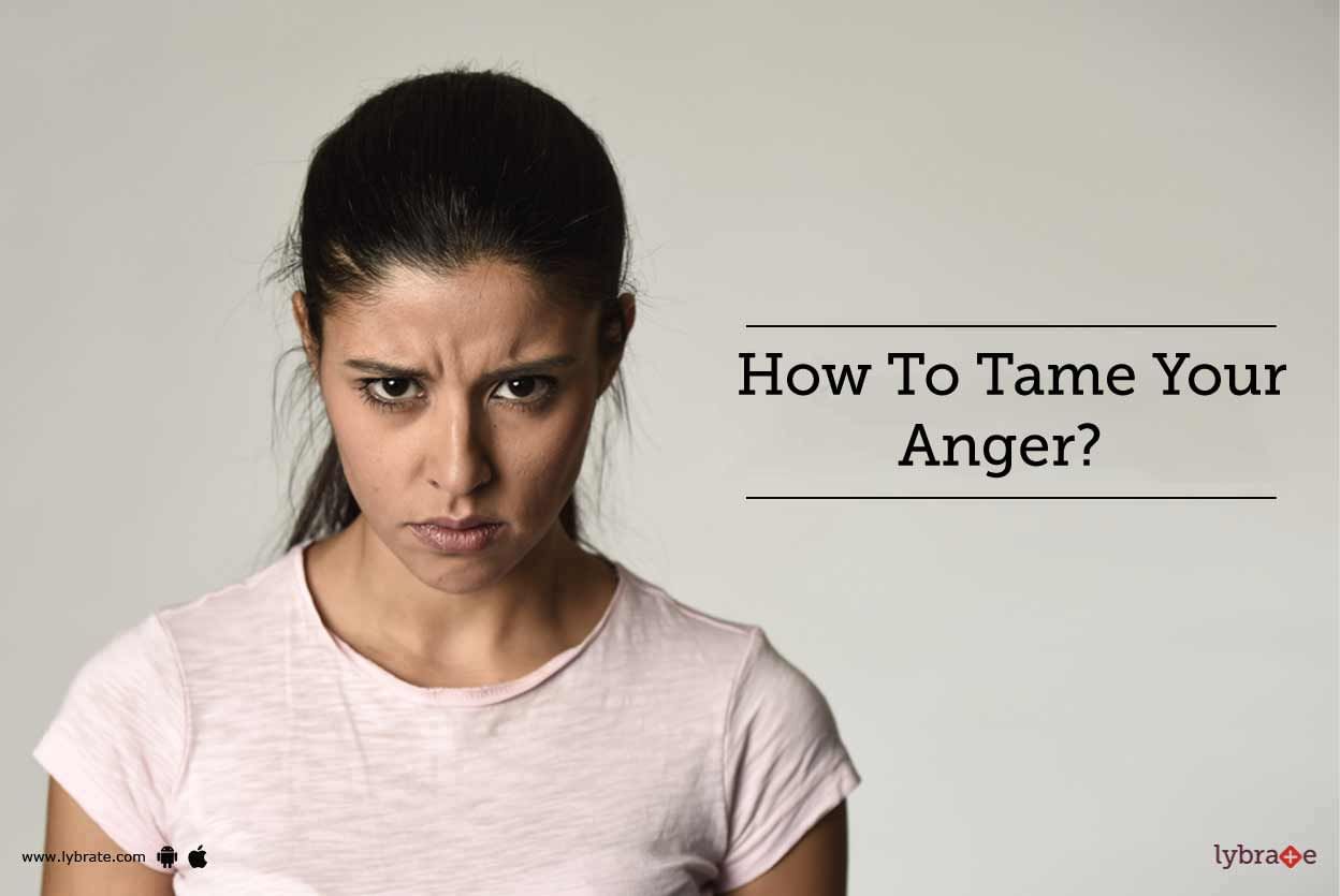 How To Tame Your Anger?