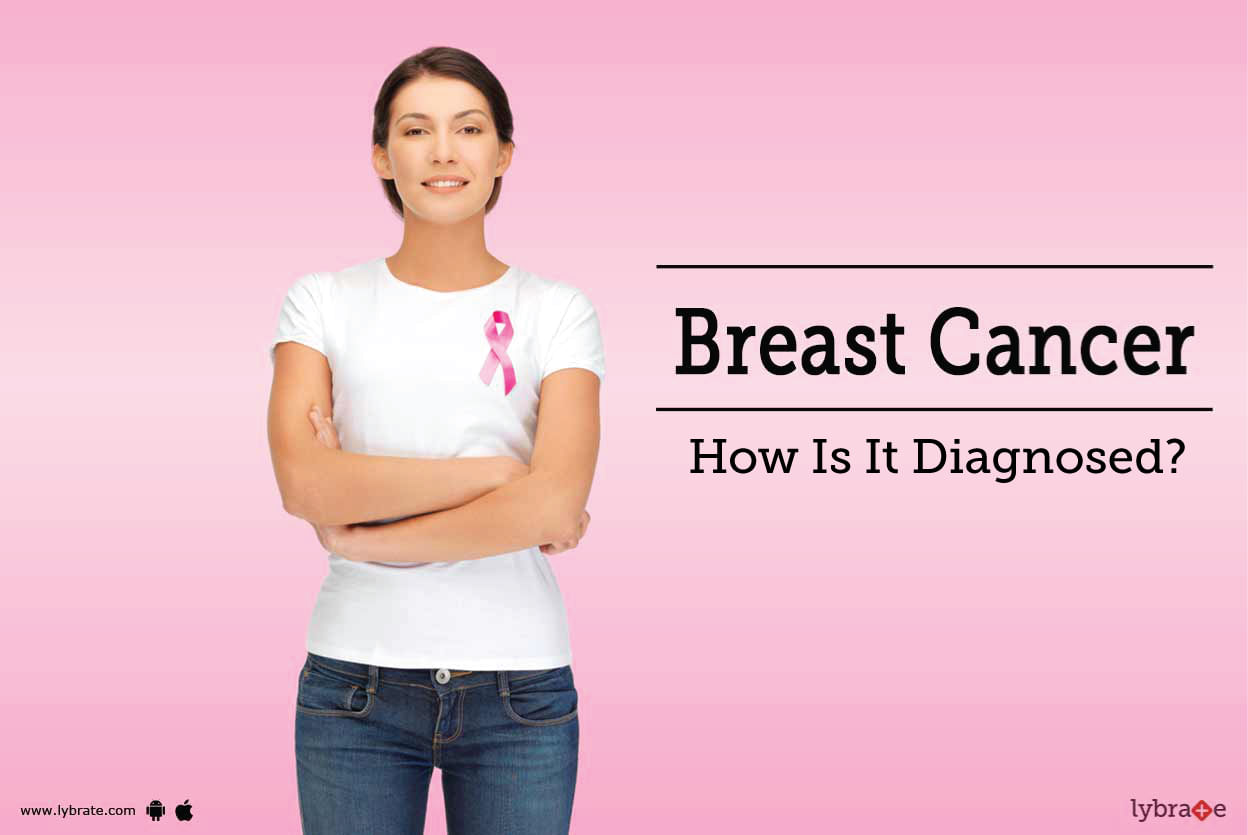 Breast Cancer - How Is It Diagnosed?