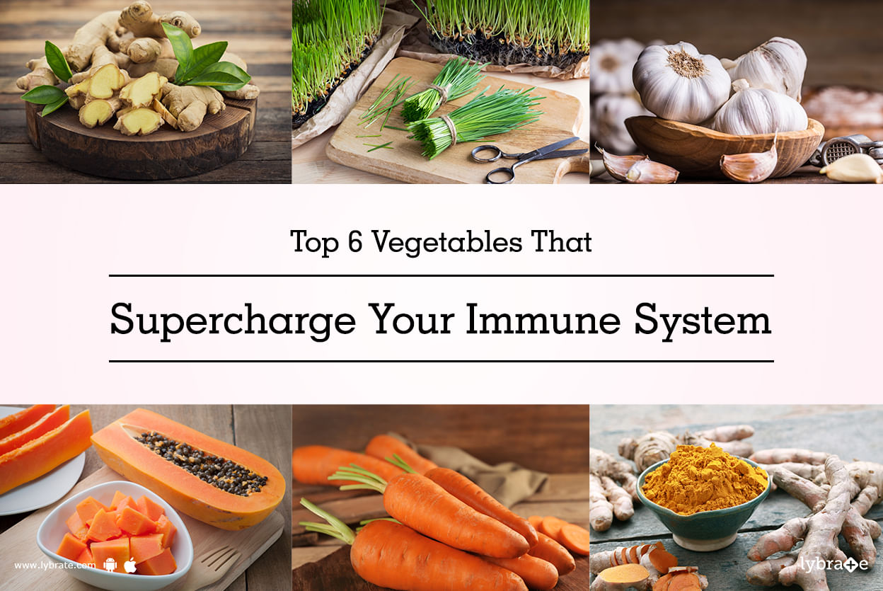 Top 6 Vegetables That Supercharge Your Immune System!