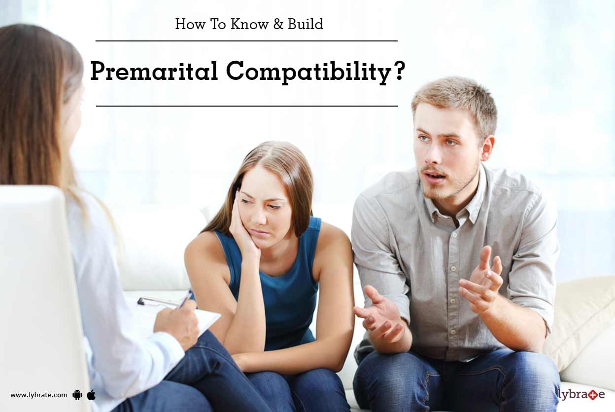 How To Know & Build Premarital Compatibility?