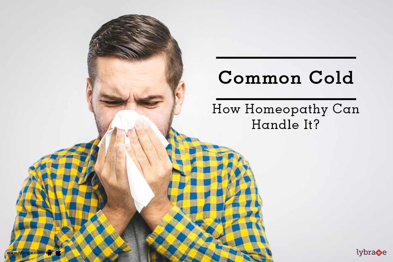 Common Cold - How Homeopathy Can Handle It?
