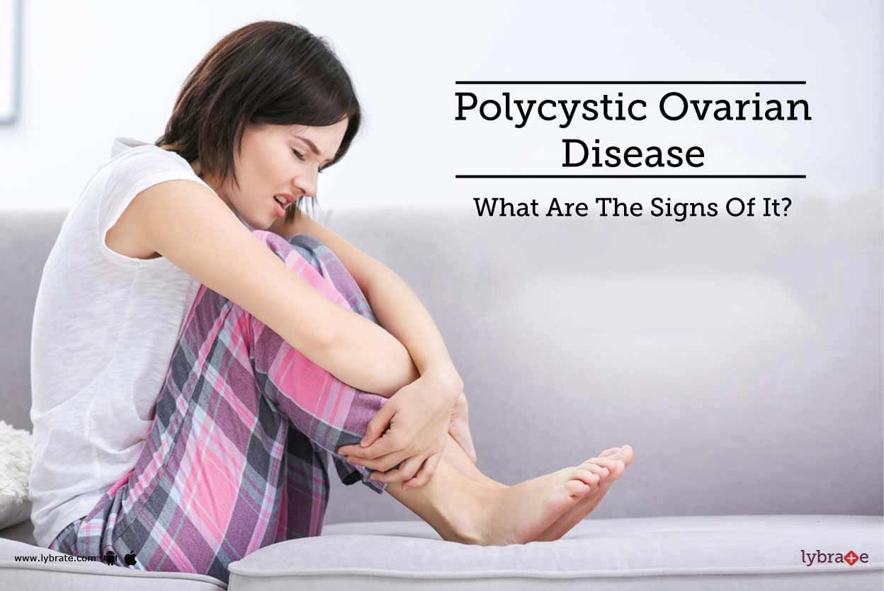 Polycystic Ovarian Disease - What Are The Signs Of It?