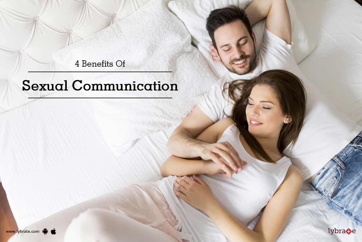 4 Benefits Of Sexual Communication