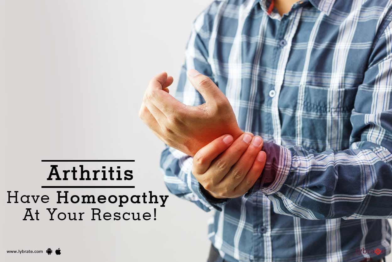 Arthritis - Have Homeopathy At Your Rescue!