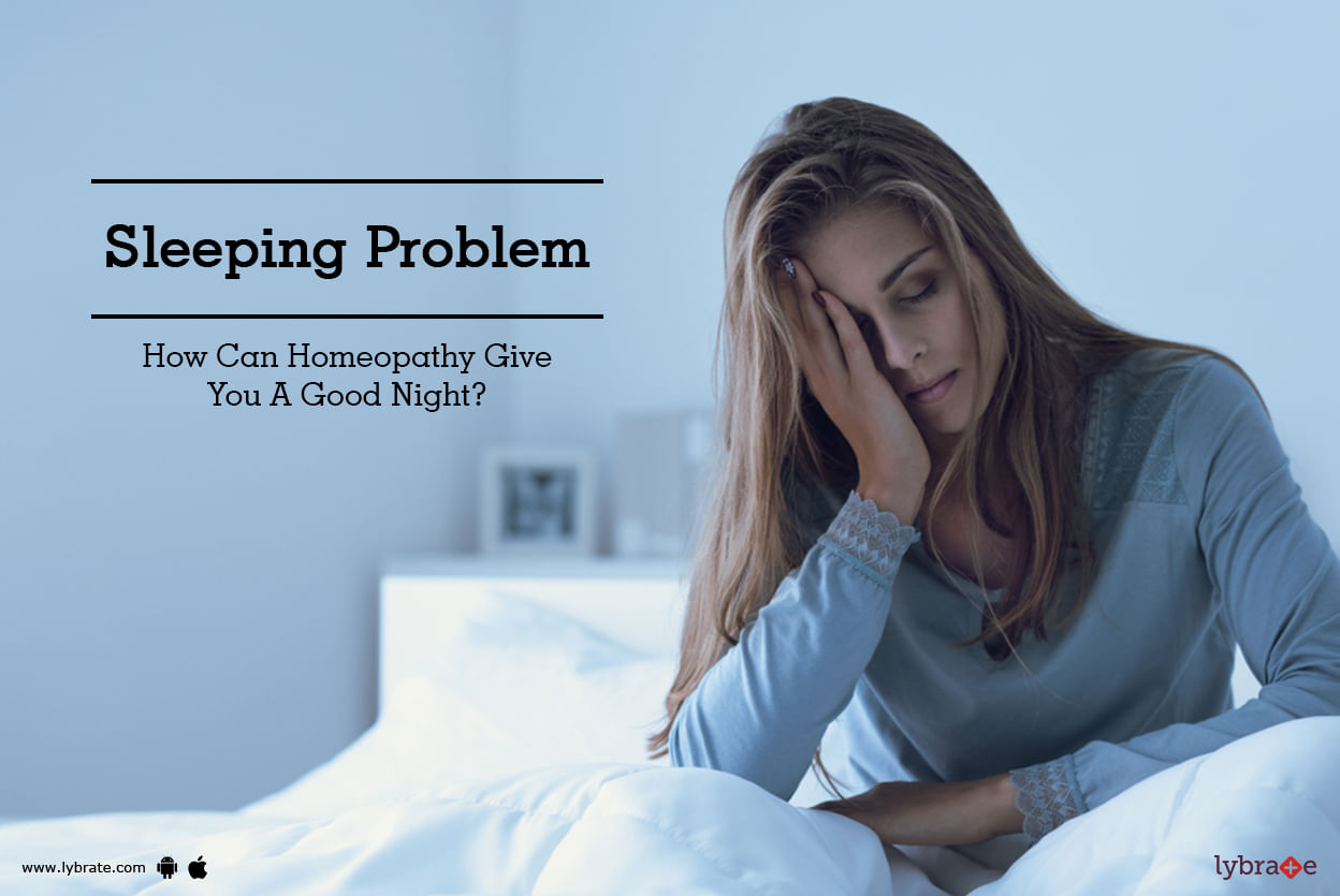 Sleeping Problem - How Can Homeopathy Give You A Good Night?