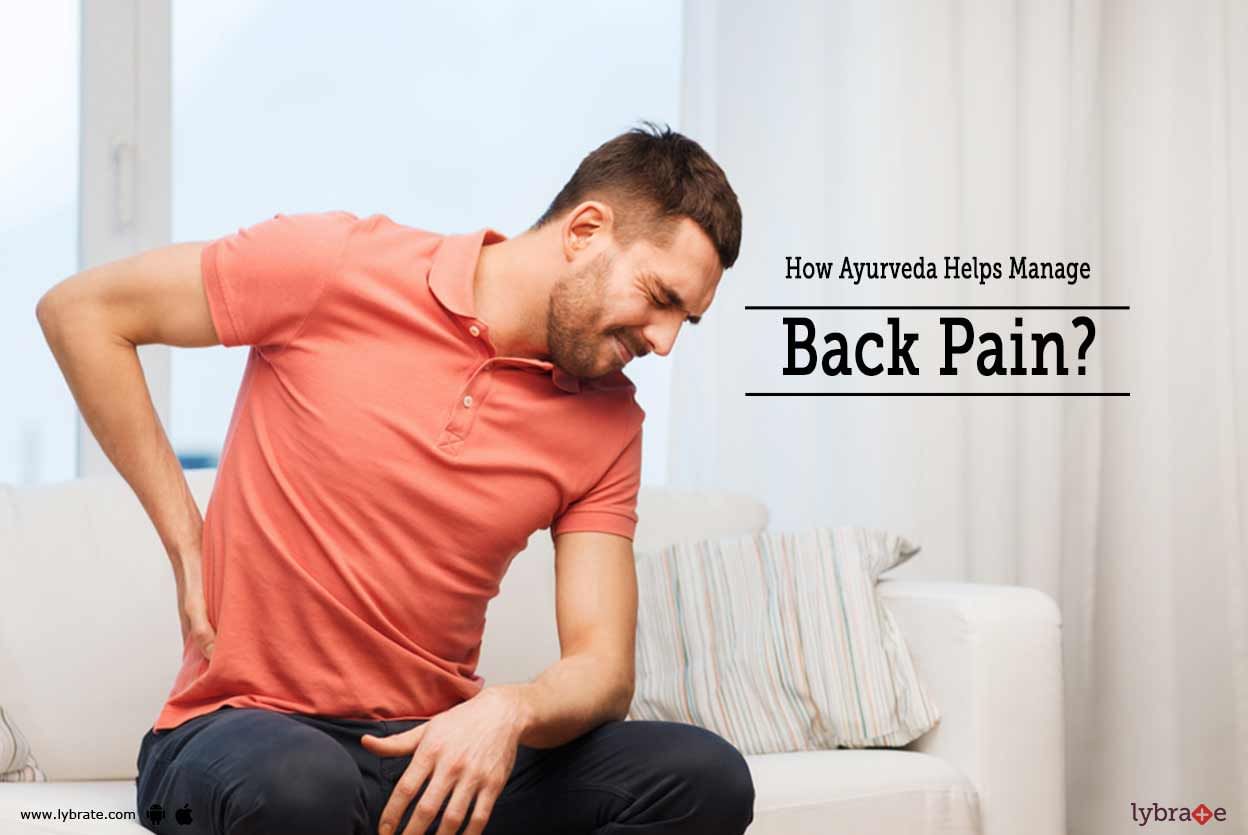 How Ayurveda Helps Manage Back Pain?