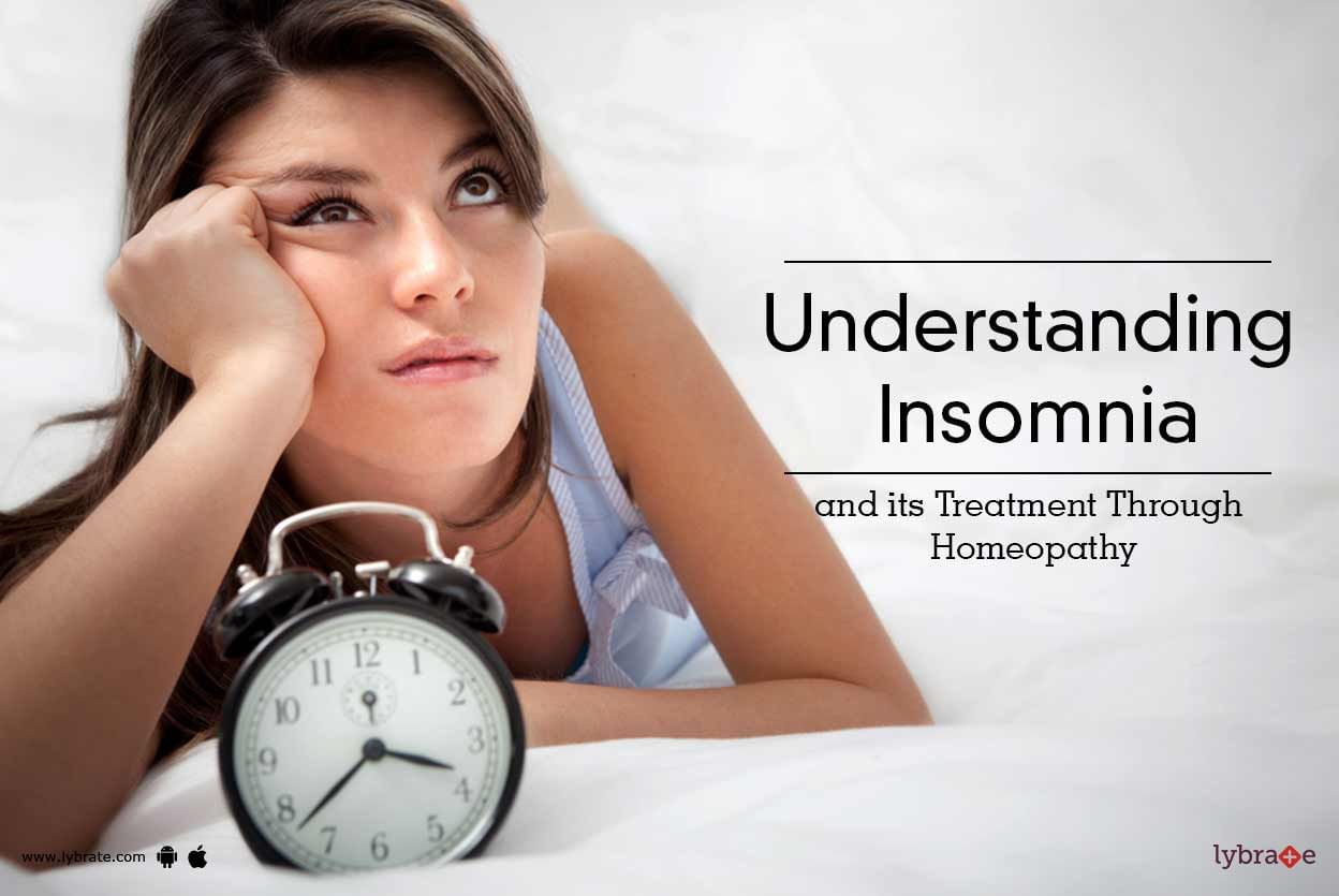 Understanding Insomnia and its Treatment Through Homeopathy