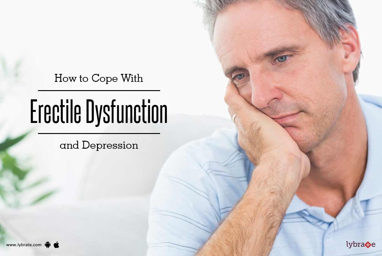 How to Cope With Erectile Dysfunction and Depression
