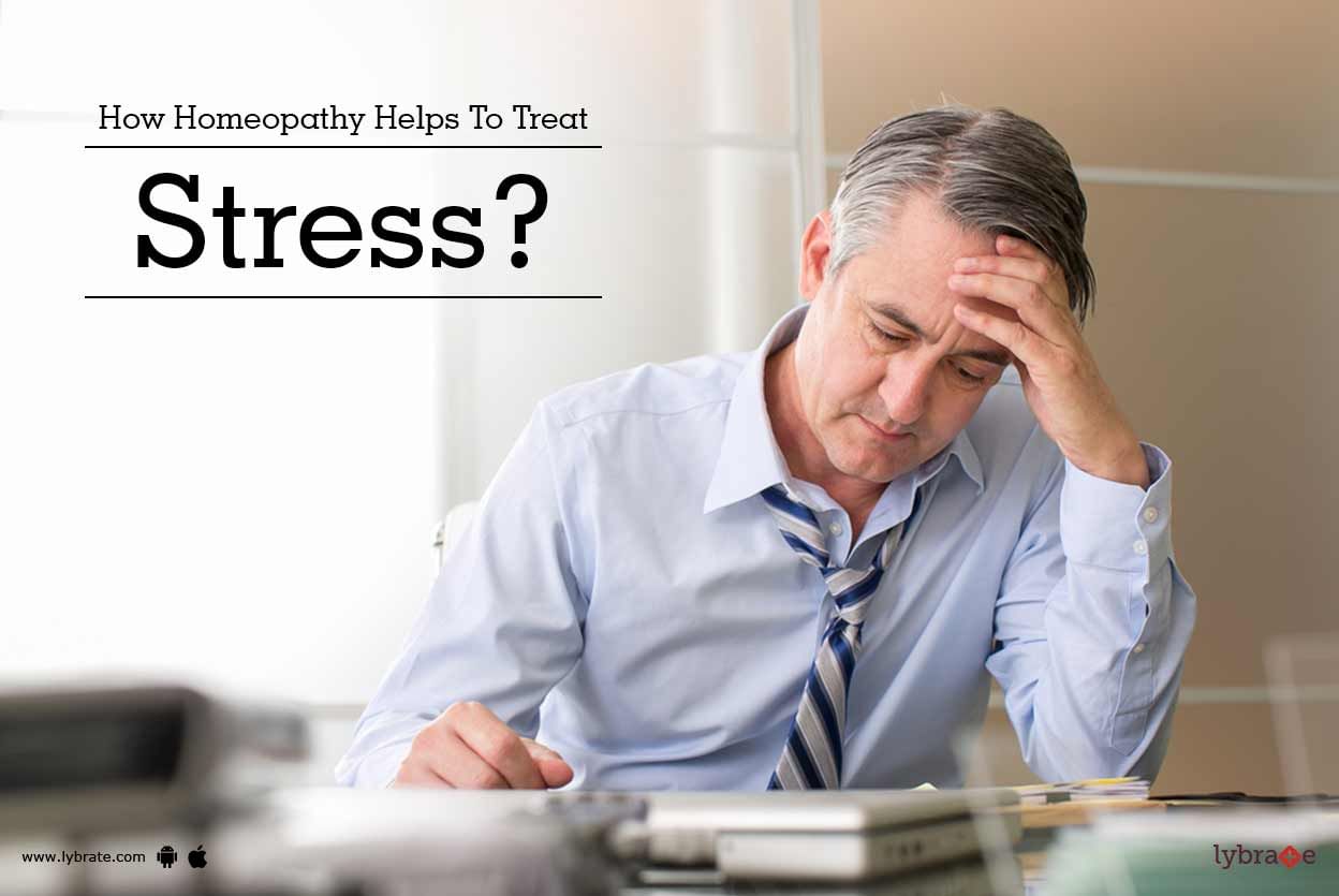 How Homeopathy Helps To Treat Stress?