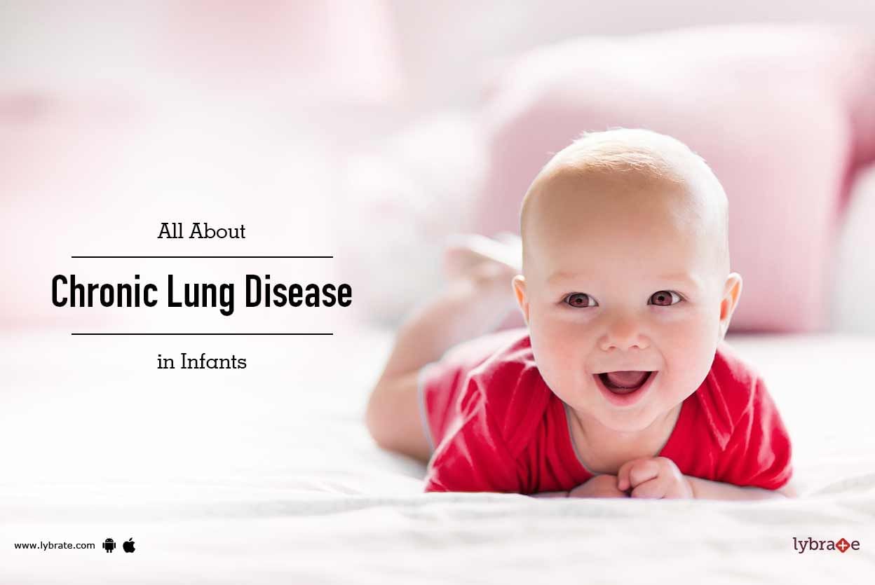 All About Chronic Lung Disease in Infants
