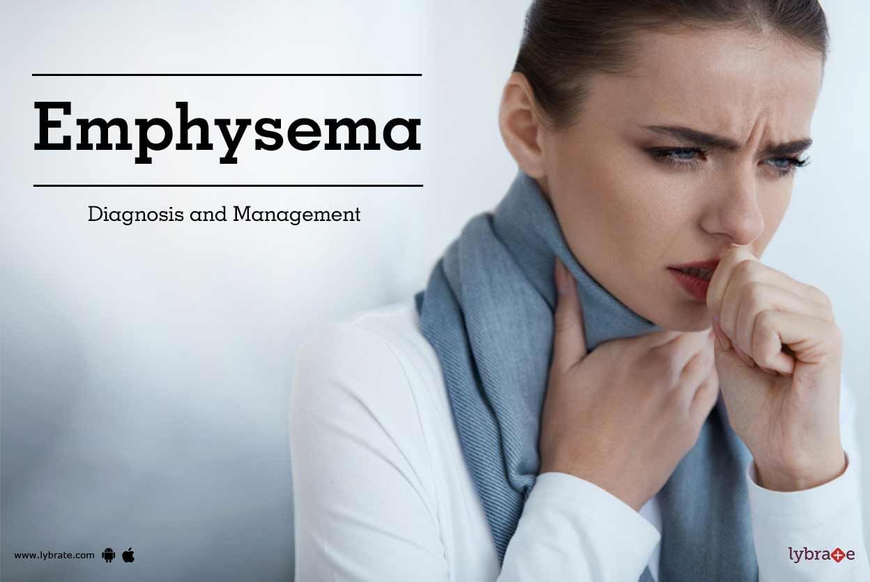 Emphysema - Diagnosis and Management