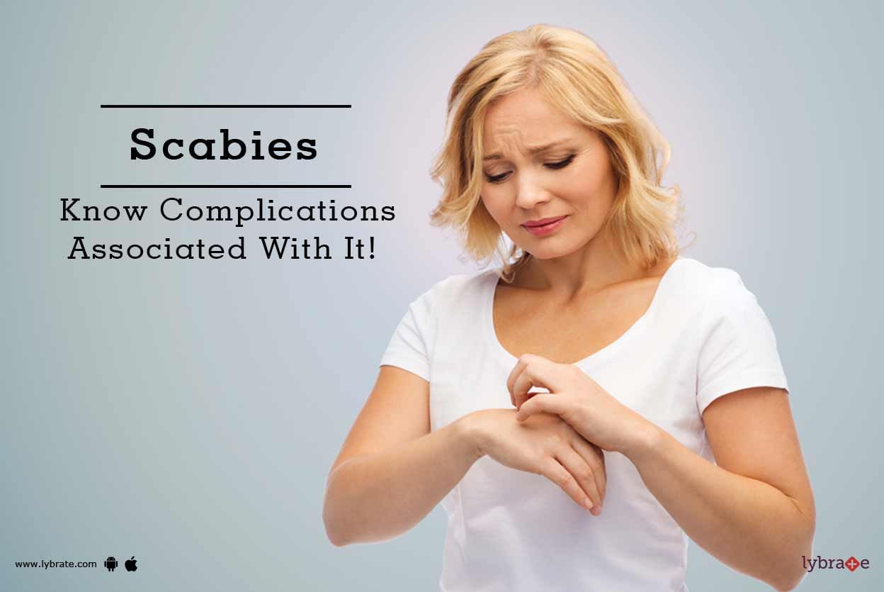 Scabies - Know Complications Associated With It!