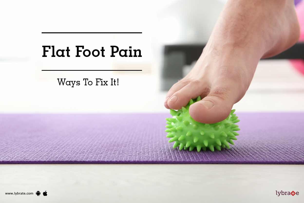 Flat Foot Pain - Ways To Fix It!