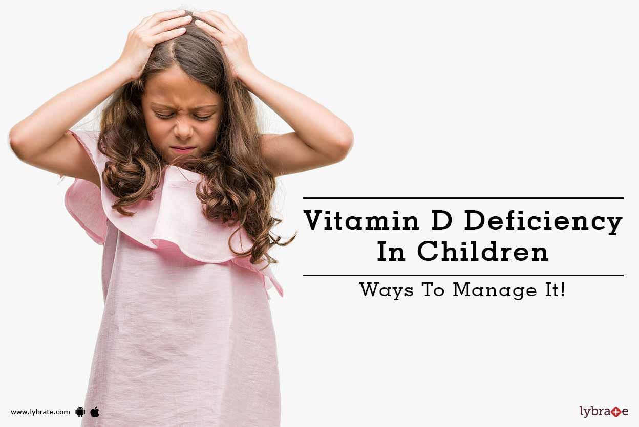 Vitamin D Deficiency In Children - Ways To Manage It!