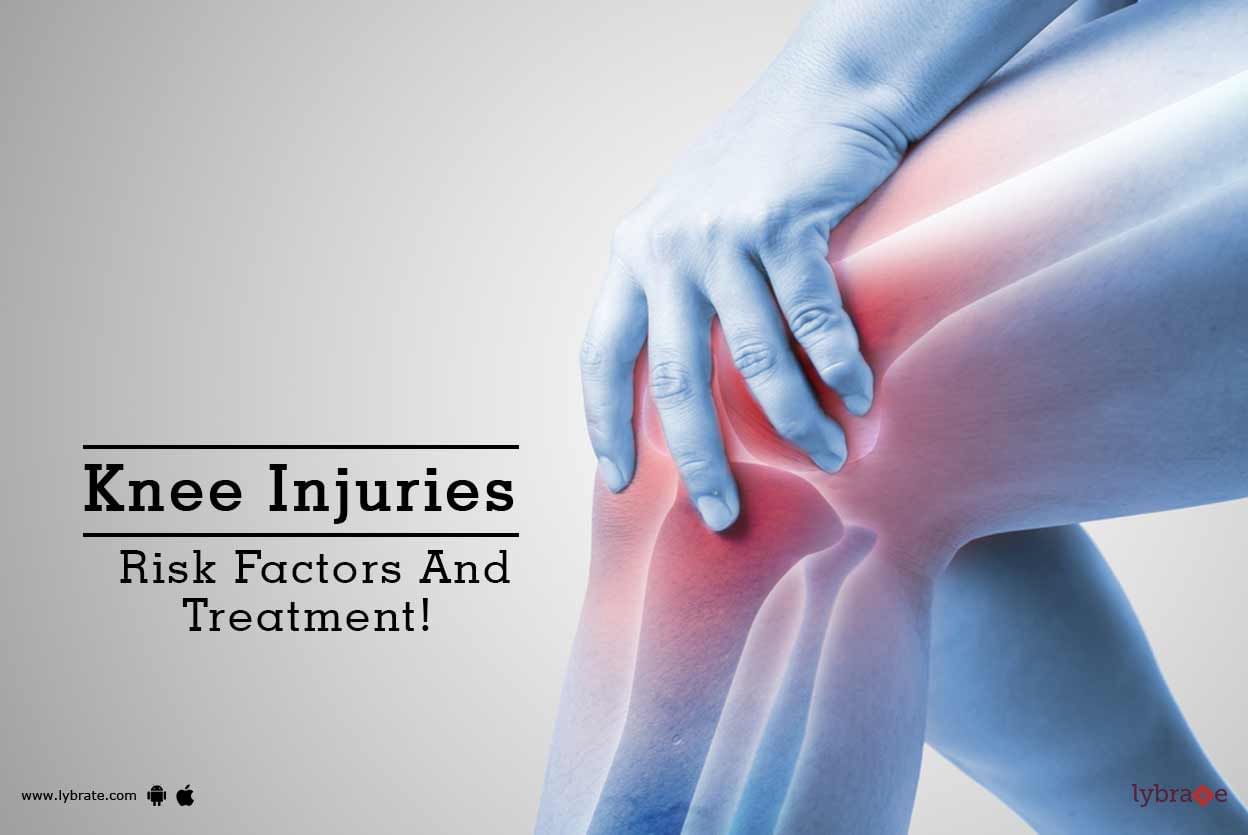 Knee Injuries - Risk Factors And Treatment!