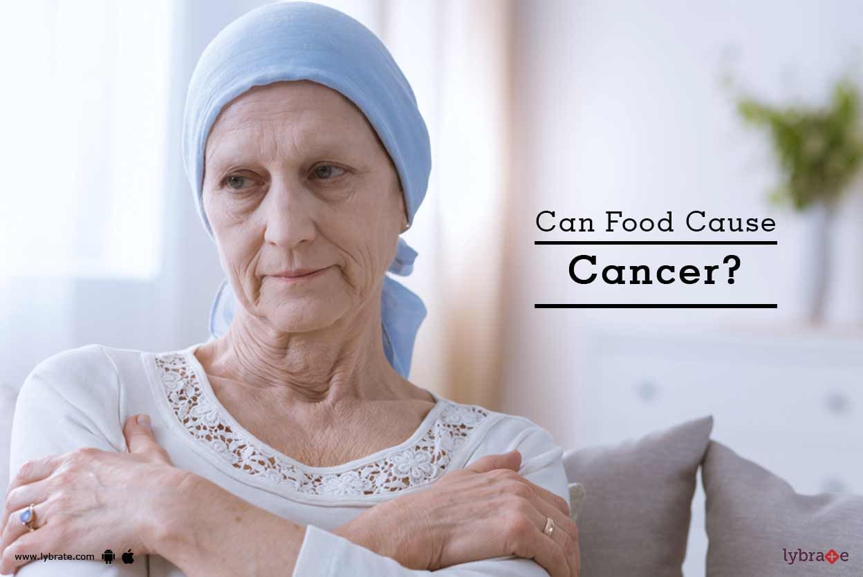 Can Food Cause Cancer?