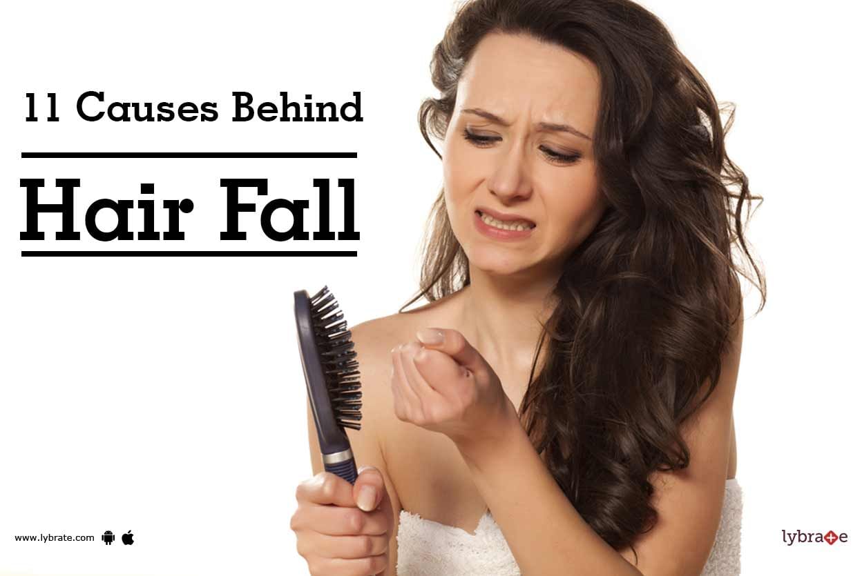 11 Causes Behind Hair Fall!