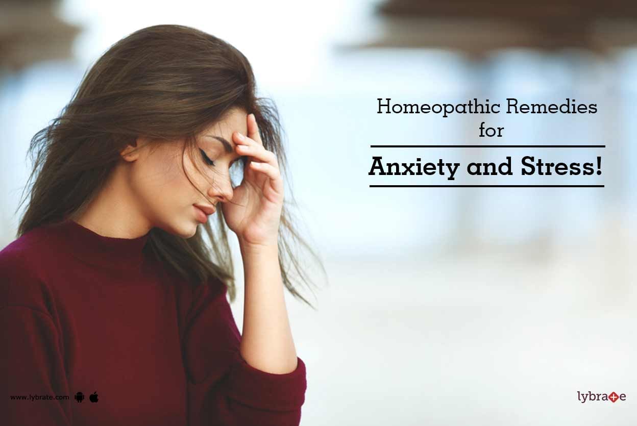 Homeopathic Remedies for Anxiety and Stress!