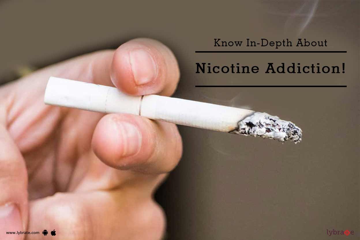 Know In-Depth About Nicotine Addiction!