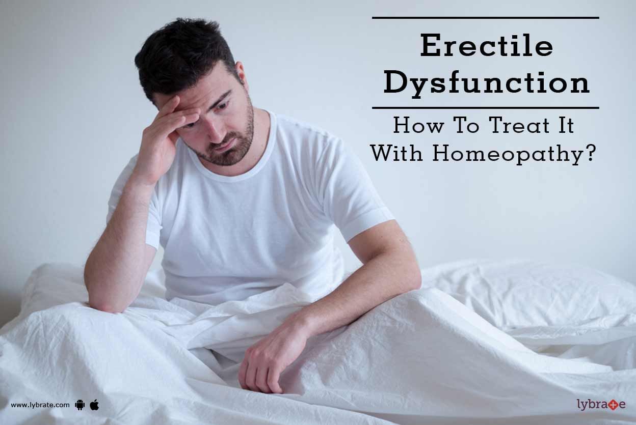 Erectile Dysfunction - How To Treat It With Homeopathy?