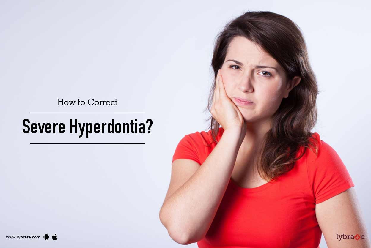 How to Correct Severe Hyperdontia?