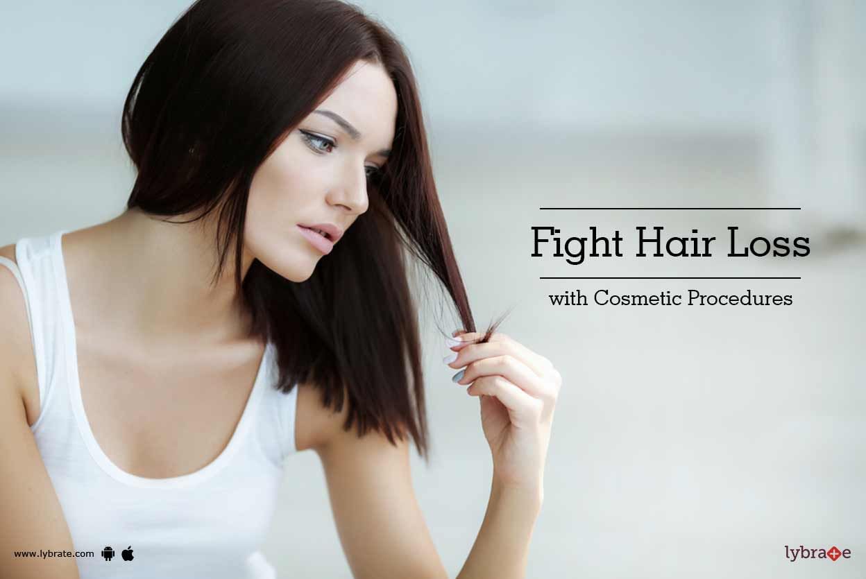 Fight Hair Loss with Cosmetic Procedures