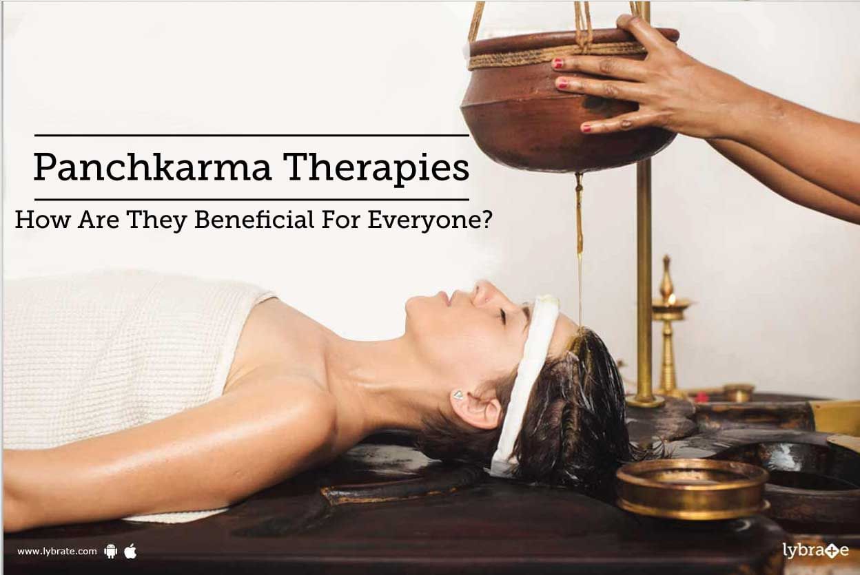 Panchkarma Therapies - How Are They Beneficial For Everyone?