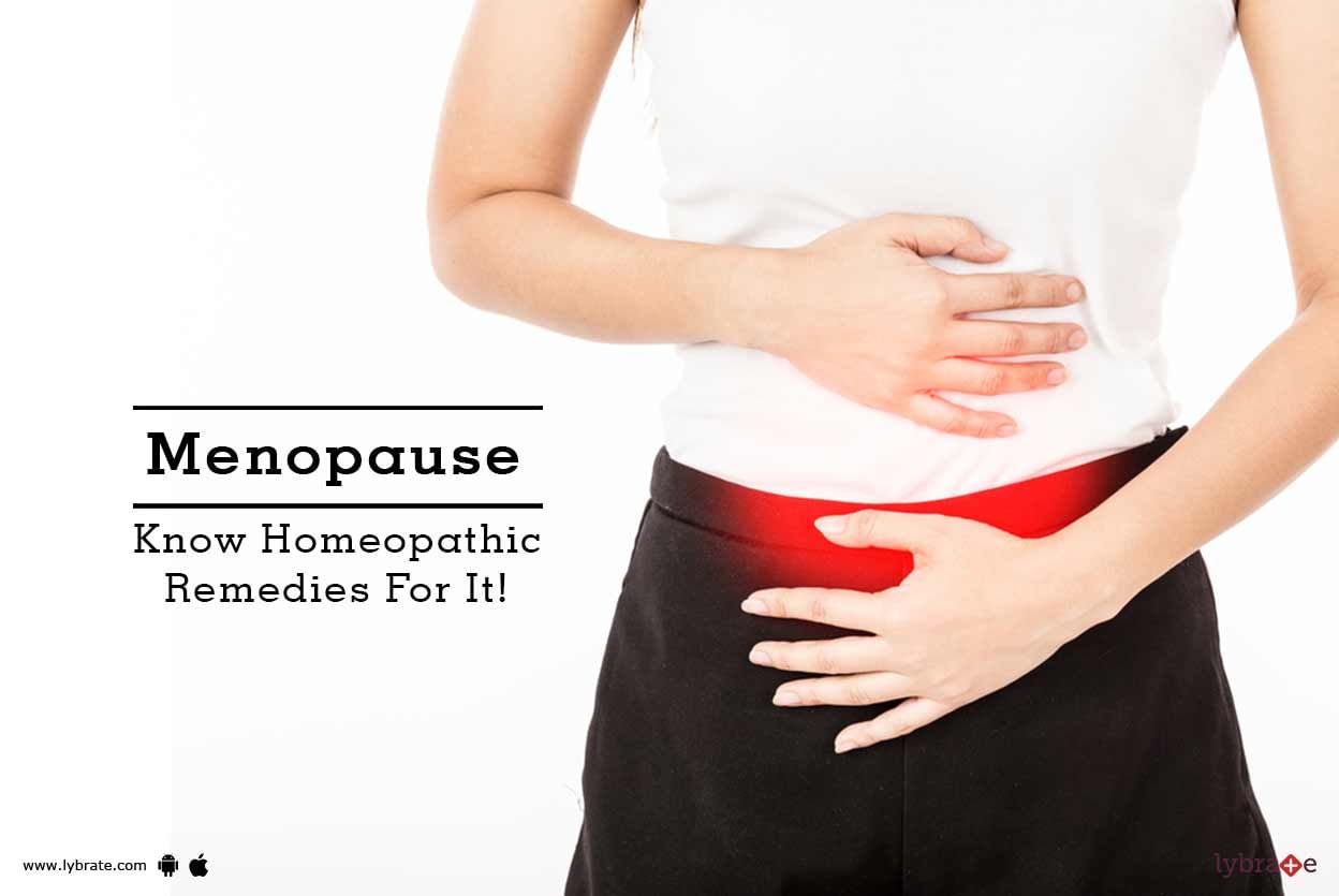Menopause - Know Homeopathic Remedies For It!