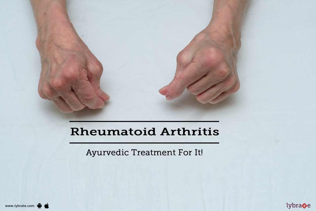 Rheumatoid Arthritis - Ayurvedic Treatment For It!