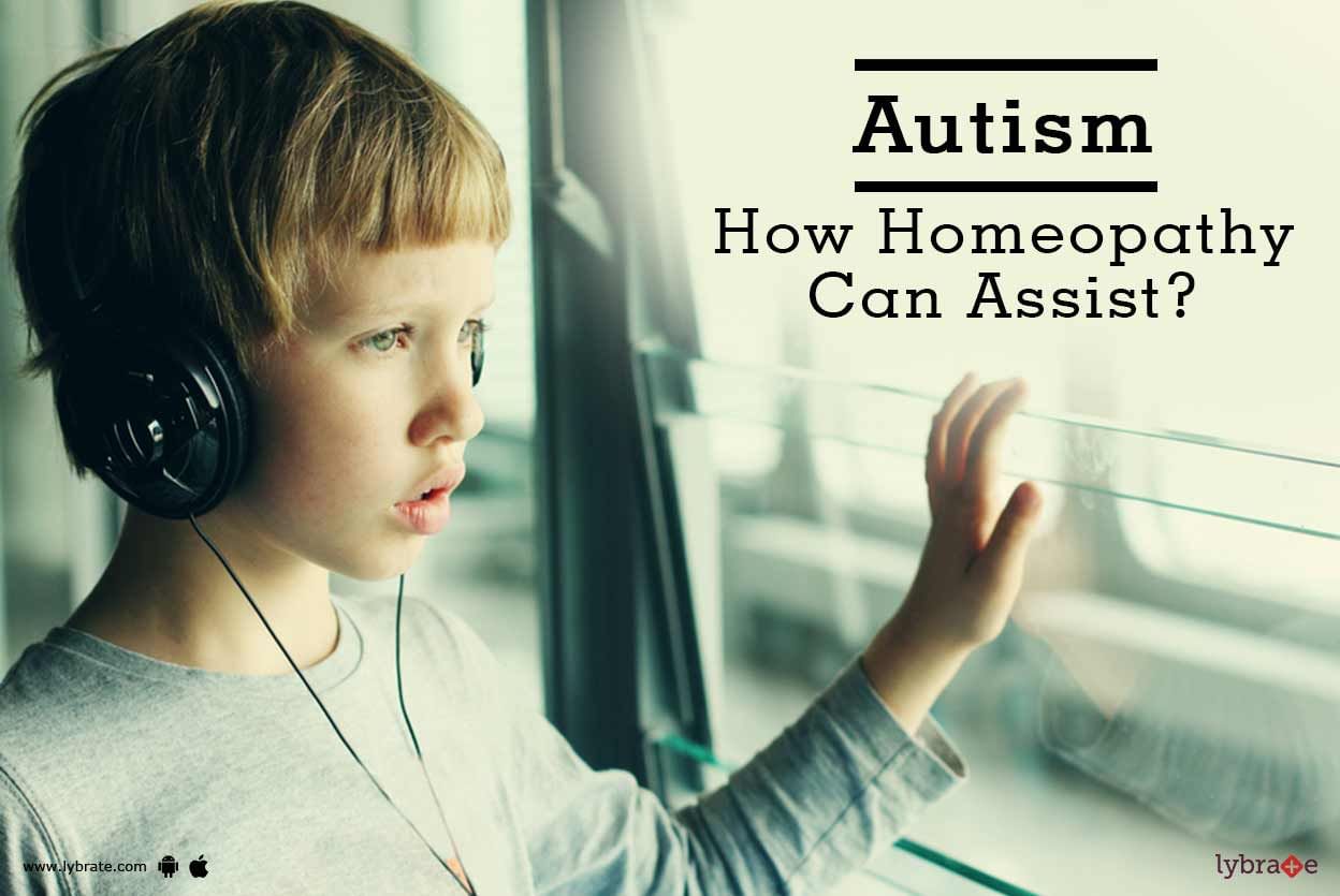 Autism - How Homeopathy Can Assist?