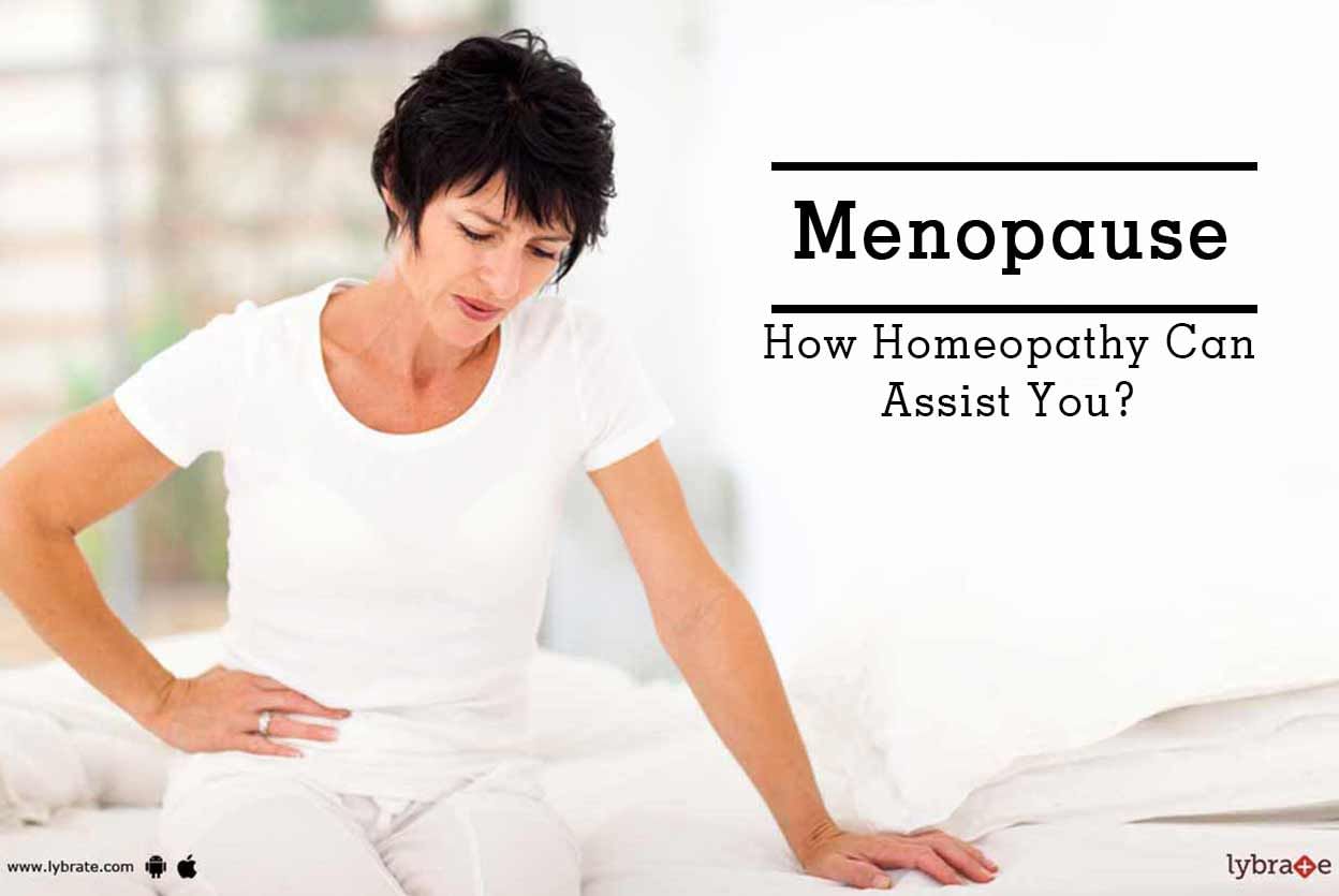 Menopause - How Homeopathy Can Assist You?