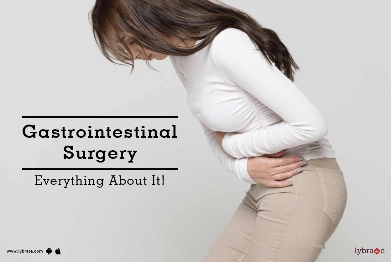 Gastrointestinal Surgery - Everything About It!