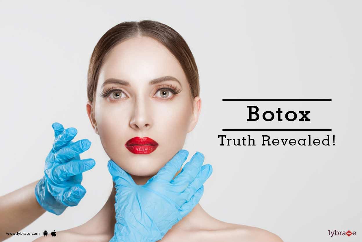 Botox - Truth Revealed!