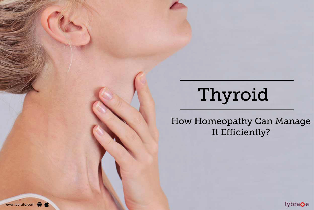 Thyroid - How Homeopathy Can Manage It Efficiently?