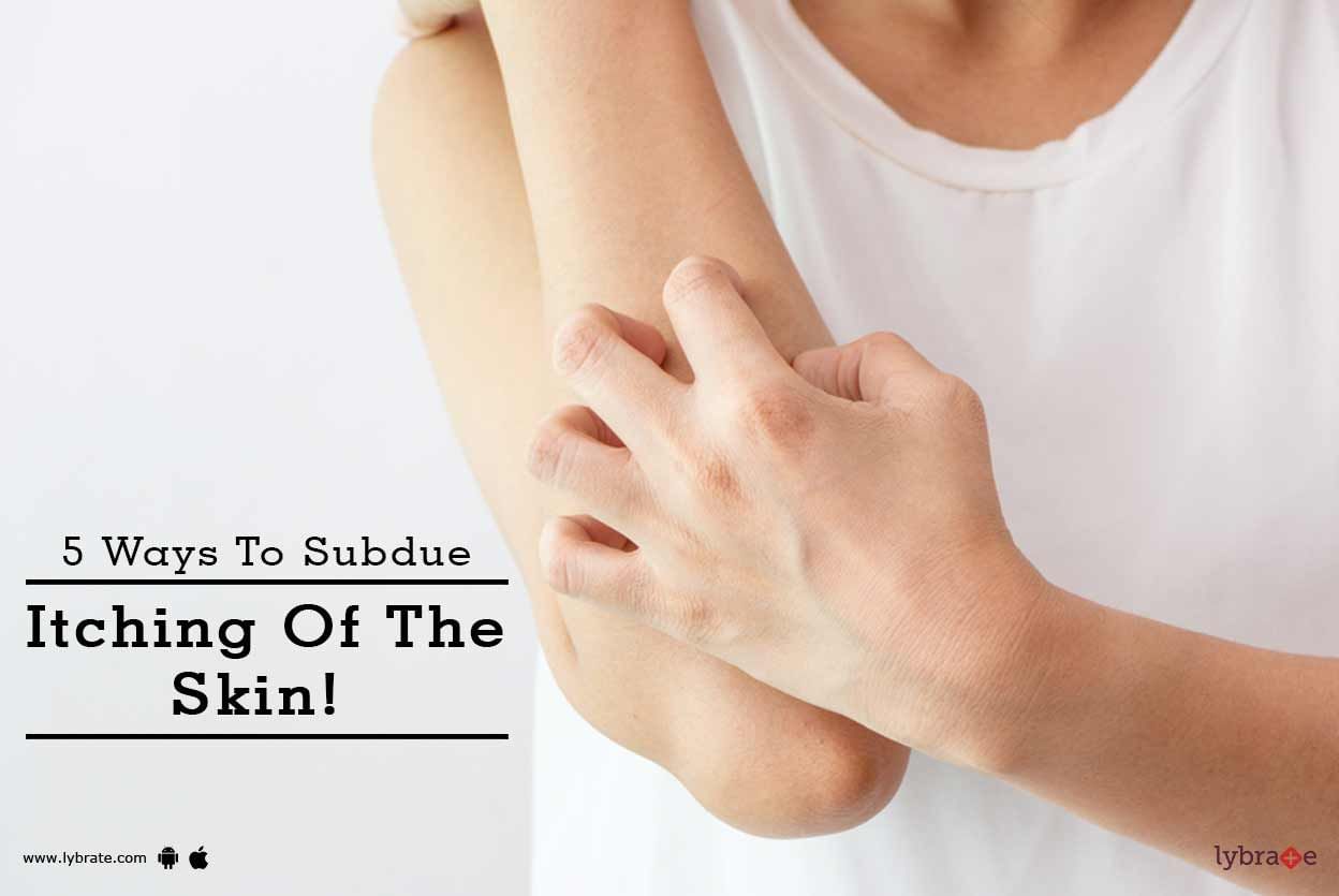 5 Ways To Subdue Itching Of The Skin!