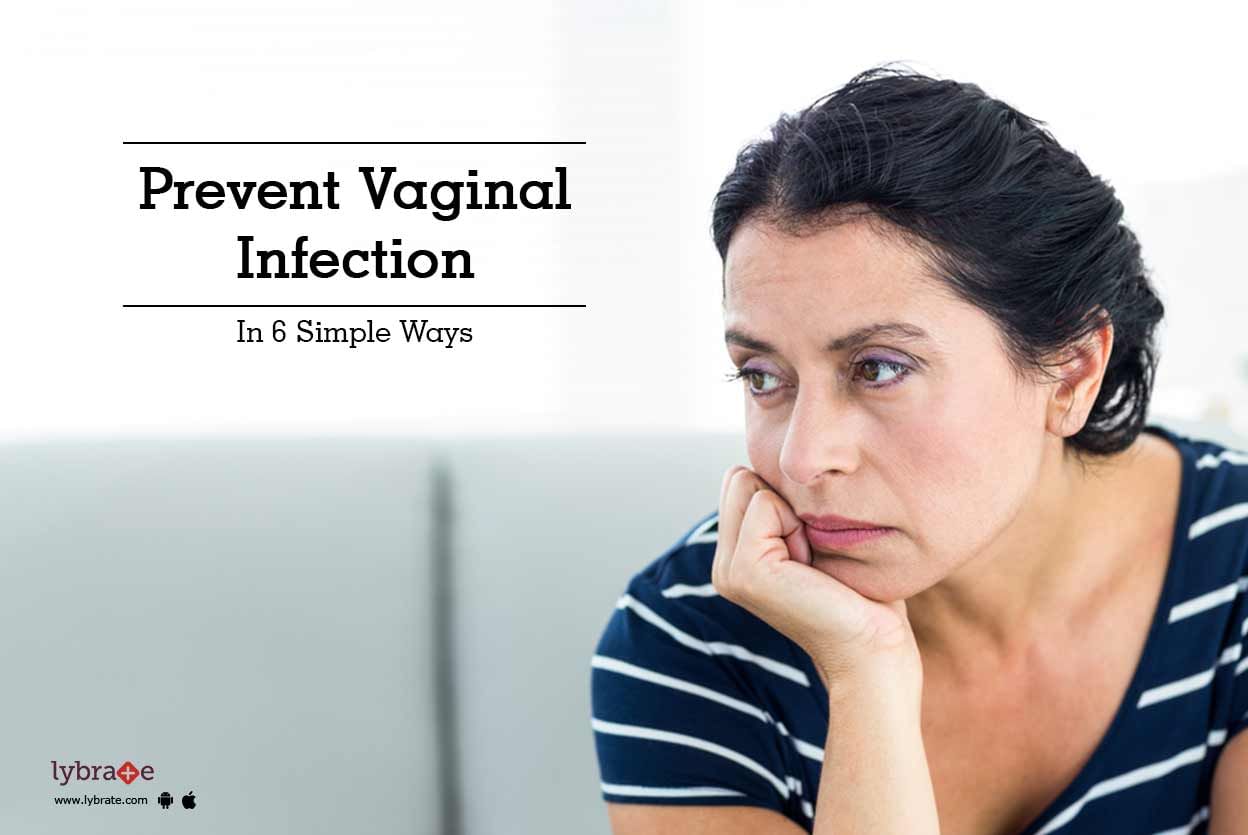 Prevent Vaginal Infection In 6 Simple Ways