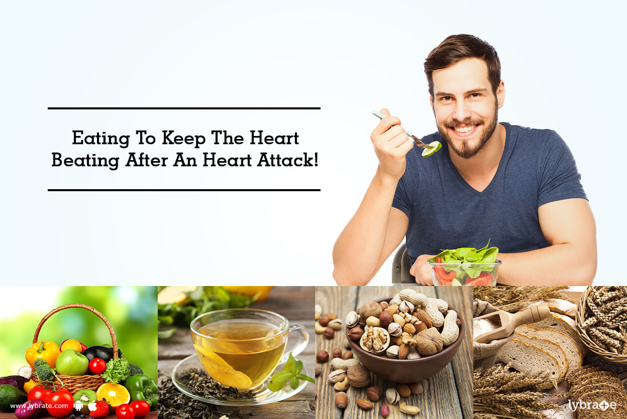 Eating To Keep The Heart Beating After An Heart Attack!