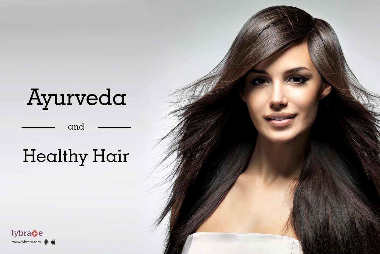 Ayurveda and Healthy Hair