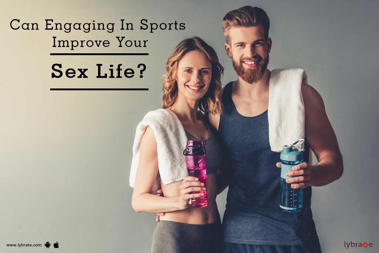 Can Engaging In Sports Improve Your Sex Life?