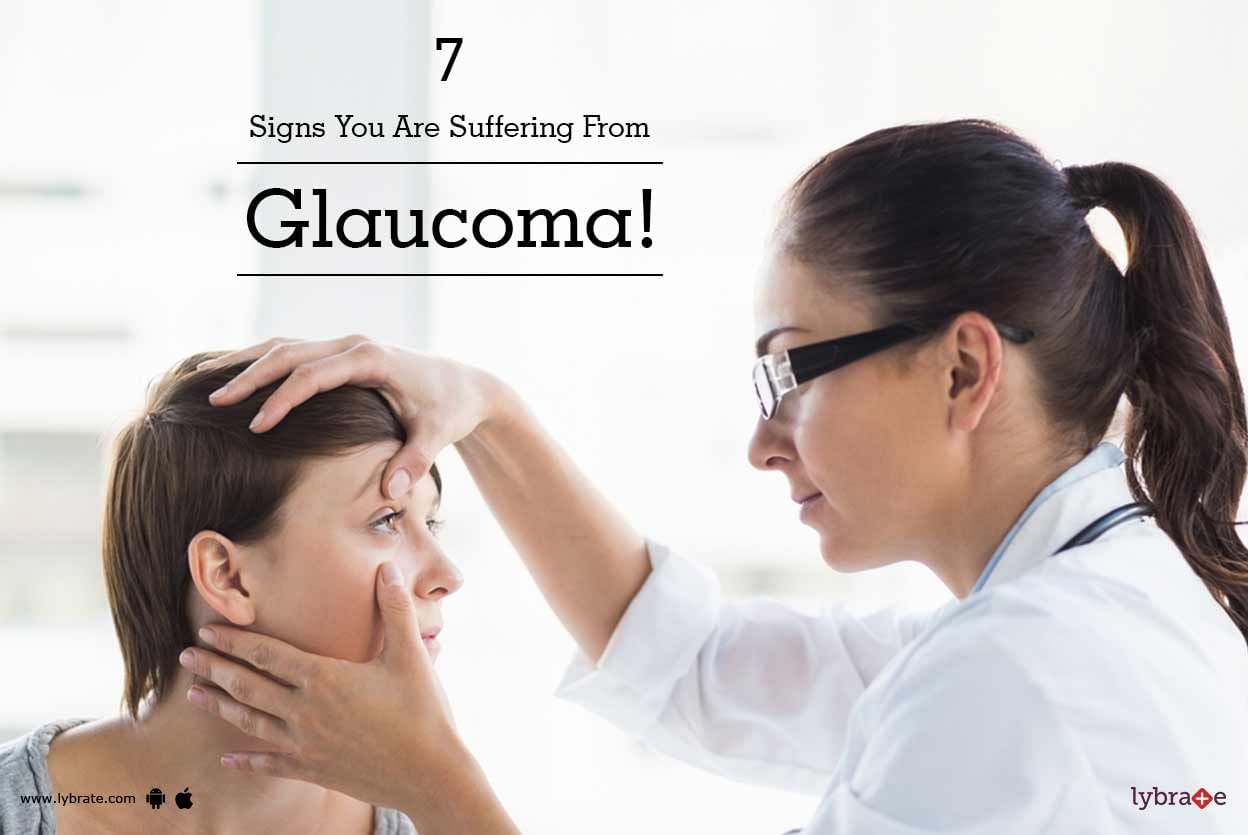 7 Signs You Are Suffering From Glaucoma!