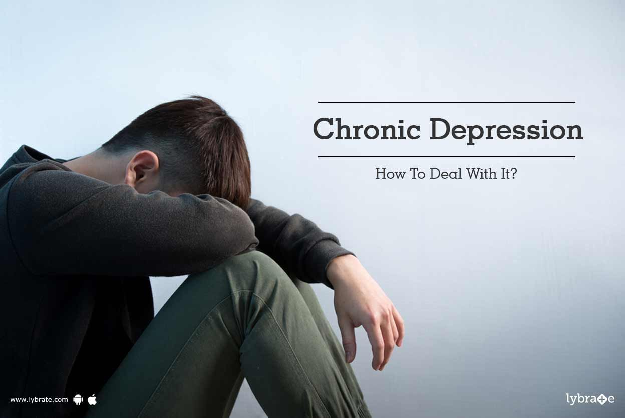 Chronic Depression - How To Deal With It?