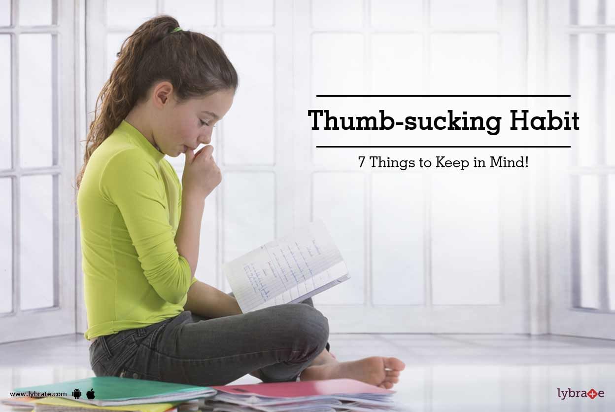 Thumb-sucking Habit - 7 Things to Keep in Mind!