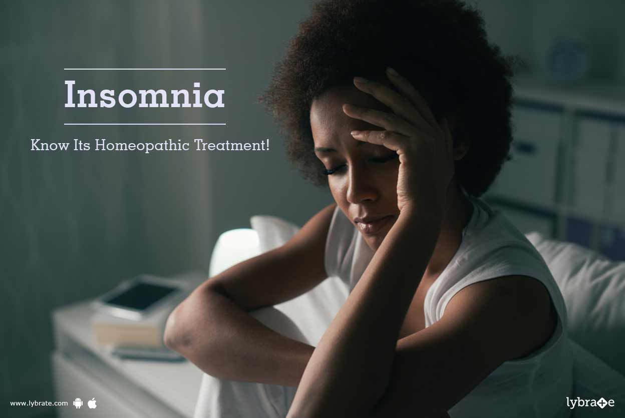 Insomnia - Know Its Homeopathic Treatment!