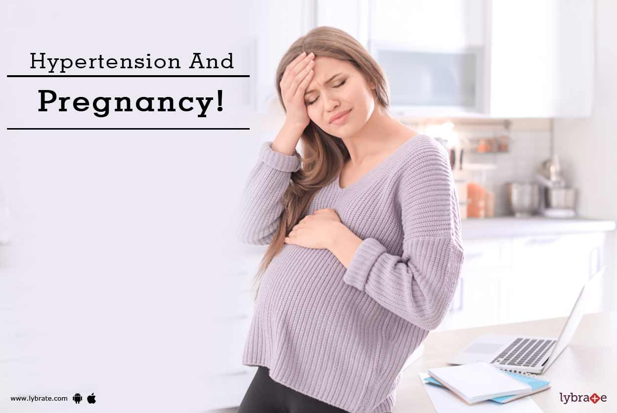Hypertension And Pregnancy!