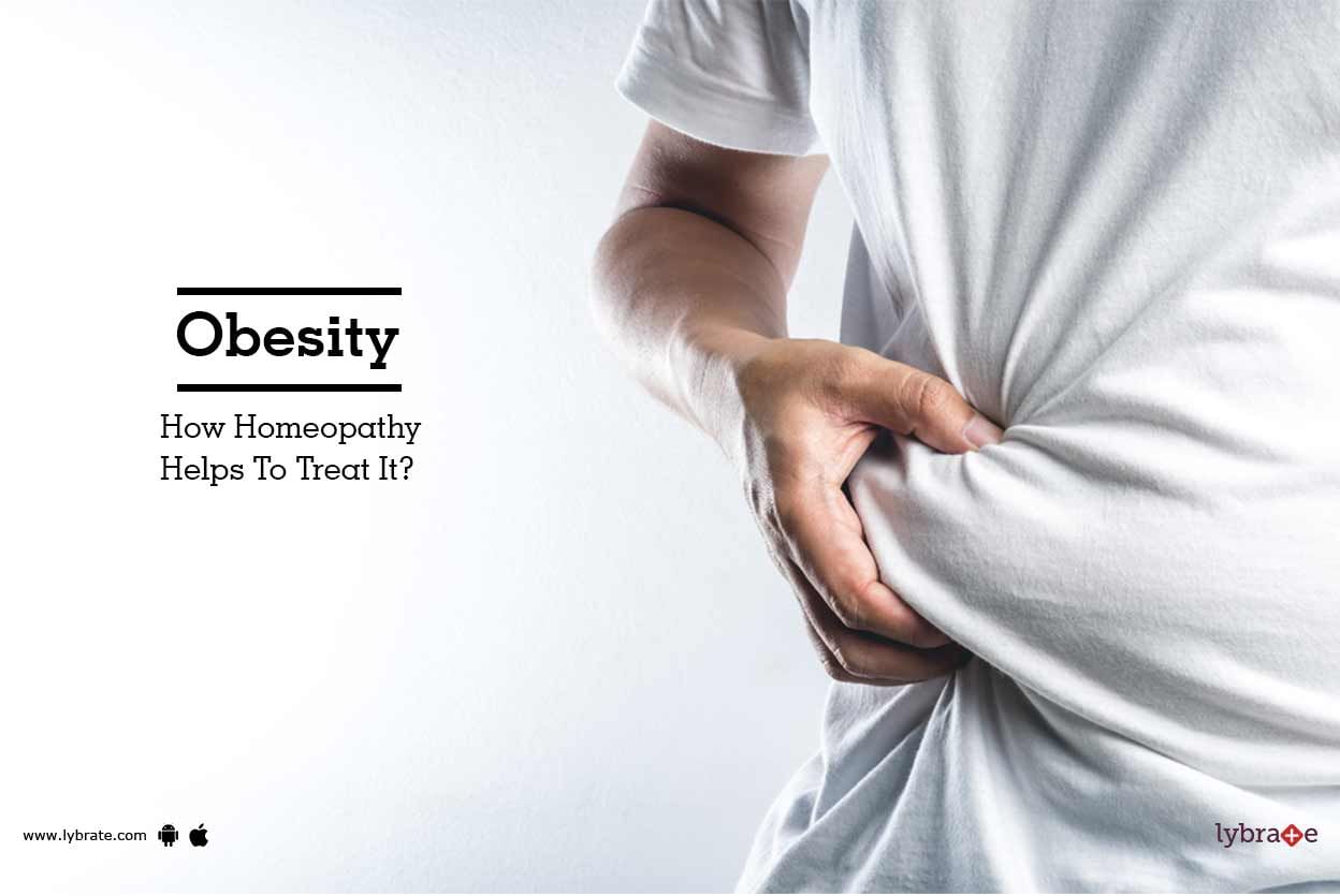 Obesity - How Homeopathy Helps To Treat It?
